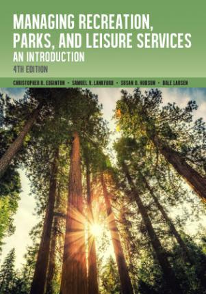 Managing Recreation, Parks, and Leisure Services, 4th ed. - eBook